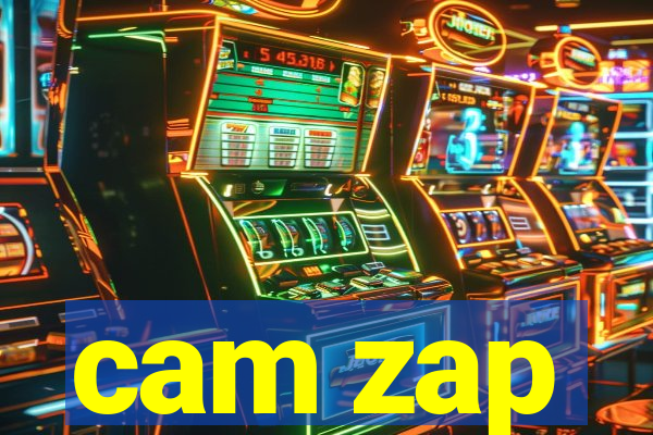 cam zap